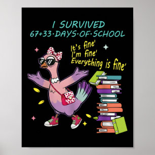 Poster Sobrevivi 67 33 Dias De Escola Crianças 100 Dias E