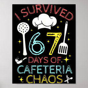 Poster Sobrevivi 67 Dias De Caos Na Cafeteria 67 Meme Alm