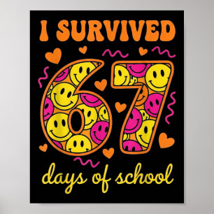 Poster Sobrevivi 67 Dias De Escola 100 Dias Seis Sete Br