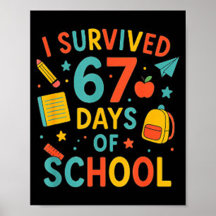 Poster Sobrevivi 67 Dias De Escola Engraçado Seis Sete 6 