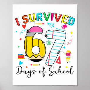 Poster Sobrevivi 67 Dias De Escola Meme Divertido Six Sev
