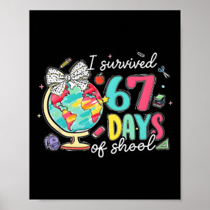 Poster Sobrevivi 67 Dias De Escola Seis Sete Meme Profess