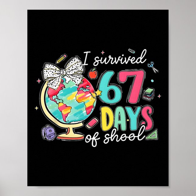 Poster Sobrevivi 67 Dias De Escola Seis Sete Meme Profess (Frente)