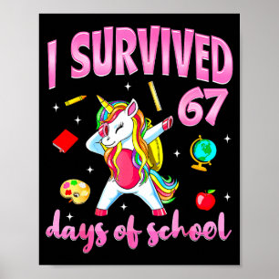 Poster Sobrevivi 67 Dias De Escola Unicórnio Dabbing Ensi