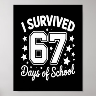 Poster Sobrevivi 67 Dias De Professores Alunos Da Escola