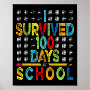 Poster Sobrevivi A 100 Dias De Escola 100º Dia De Escola