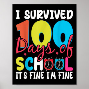 Poster Sobrevivi A 100 Dias De Escola, A Coisa Im Fine 10