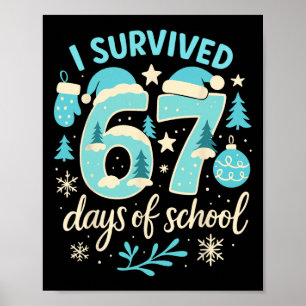 Poster Sobrevivi a 67 Dias de Aula Natal Divertido Profes