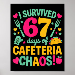 Poster Sobrevivi a 67 Dias De Caos Na Cafeteria Comida Fo