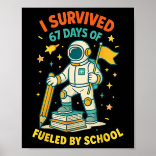 Poster Sobrevivi a 67 Dias de Escola Estudo Divertido Cit