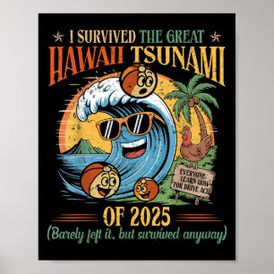 Poster Sobrevivi Ao Excelente Do Havaí, Tsunami De 2025 E