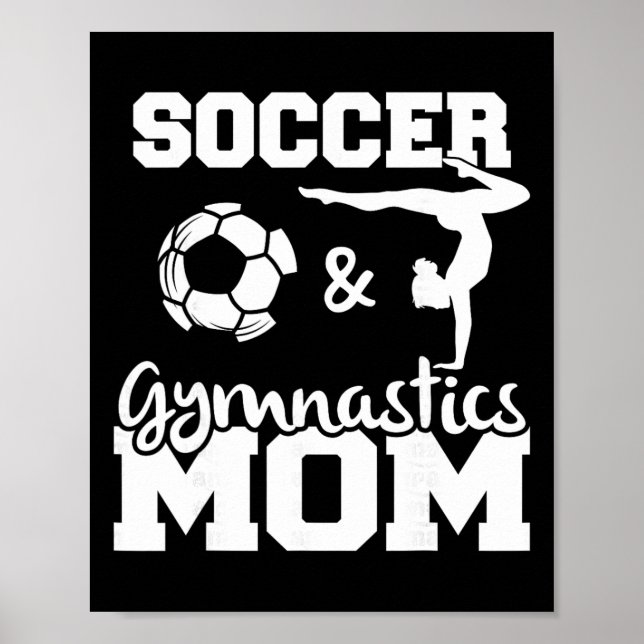 Poster Soccer And Gymnastics Mom Funny Soccer Player Gymn (Frente)