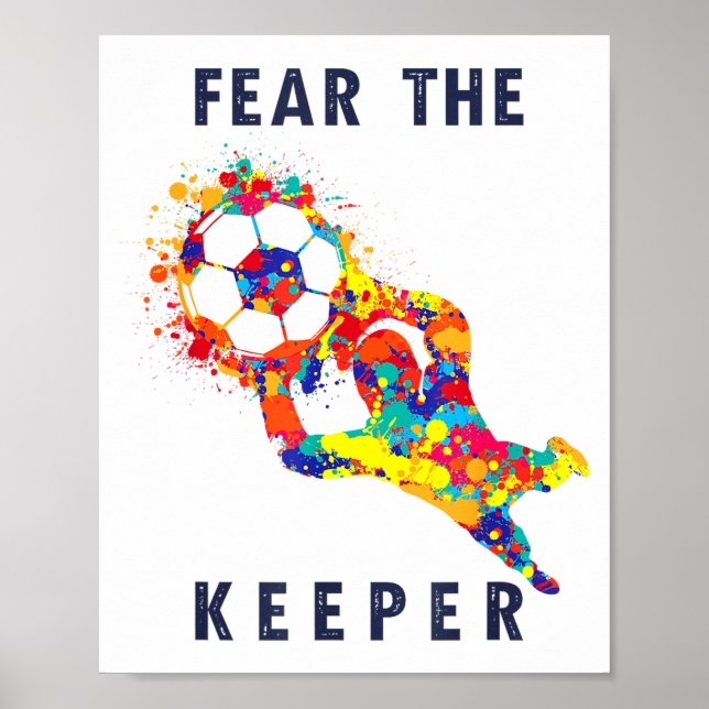 Poster Soccer Ball Funny Goalie Keeper Quote  (Frente)