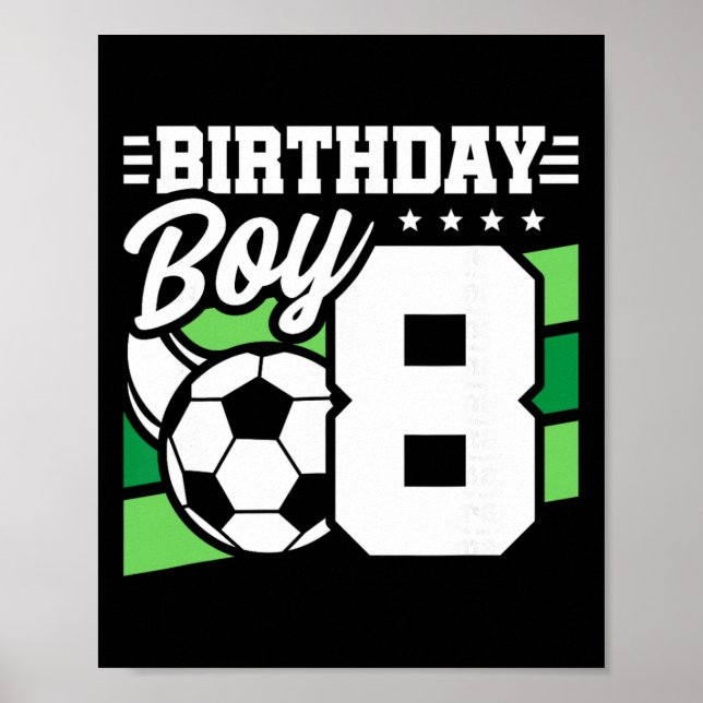 Poster Soccer Birthday Party - 8 Year Old Boy - 8th Birth (Frente)