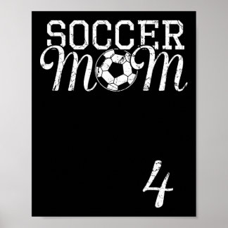 Poster Soccer Mom Jersey Number 4 Favorite Player #4 Team