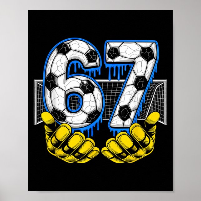 Poster Soccer Six Seven 67 Funny Gen Alpha Meme  (Frente)