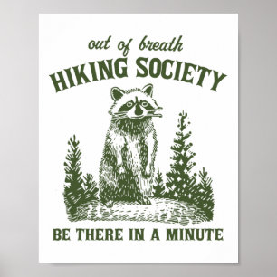 Poster Sociedade de Hiking Sem Fôlego Guaxinim Estará Lá