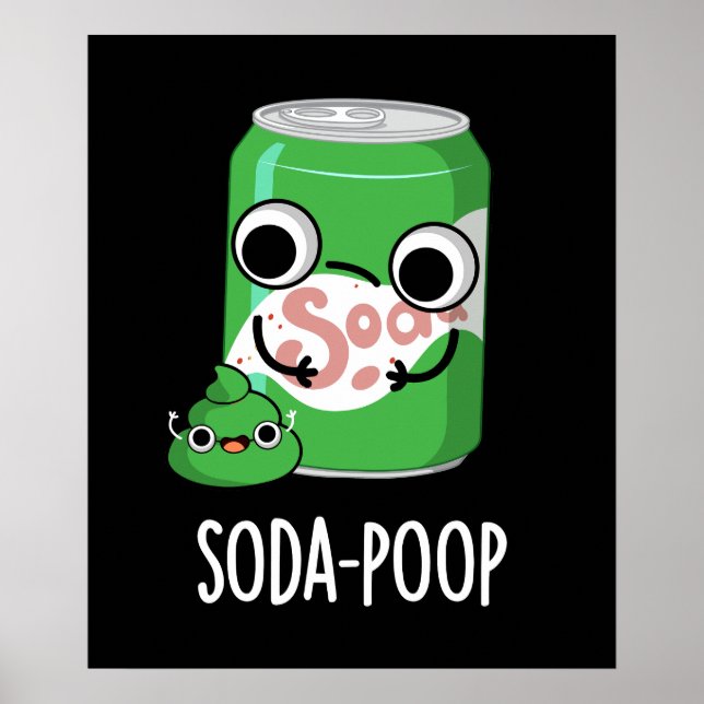 Poster Soda Poop Engraçado Bebida Engraçada Trocadilhada  (Frente)