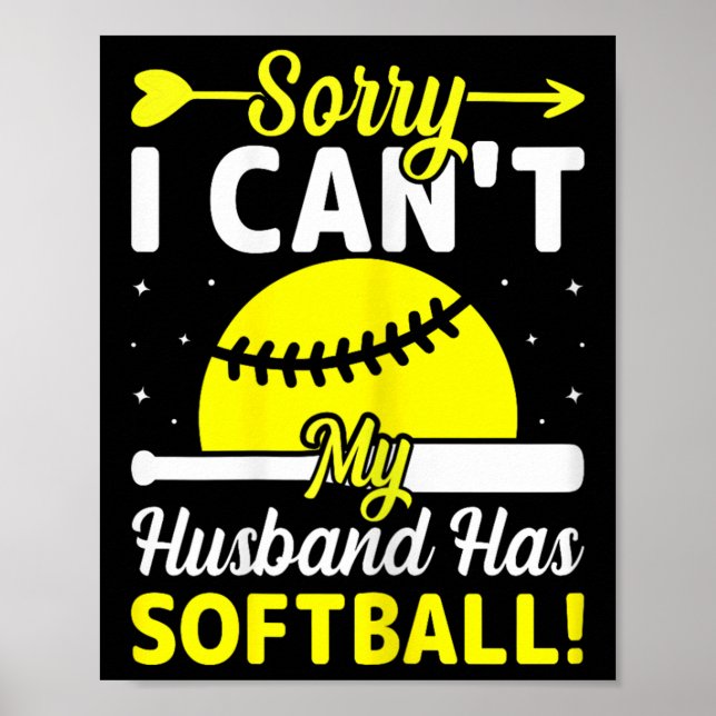 Poster Softball Lover Wife - Sorry I Can't My Husband Has (Frente)