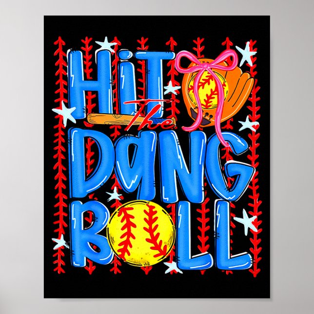 Poster Softbol Coquette Acerte a droga da bola Arco (Frente)