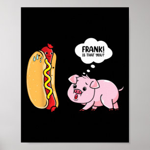 Poster Sóis Fora Pães de Cachorro-Quente Fora Camisa de S