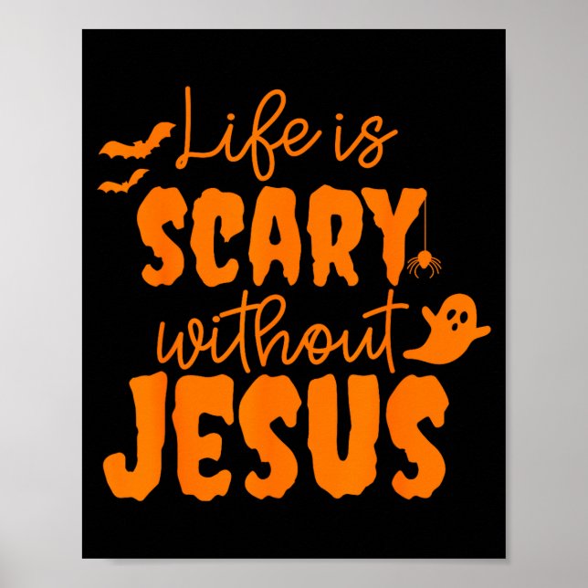 Poster Soky Life Is Y Without Jesus Christian Halloween  (Frente)