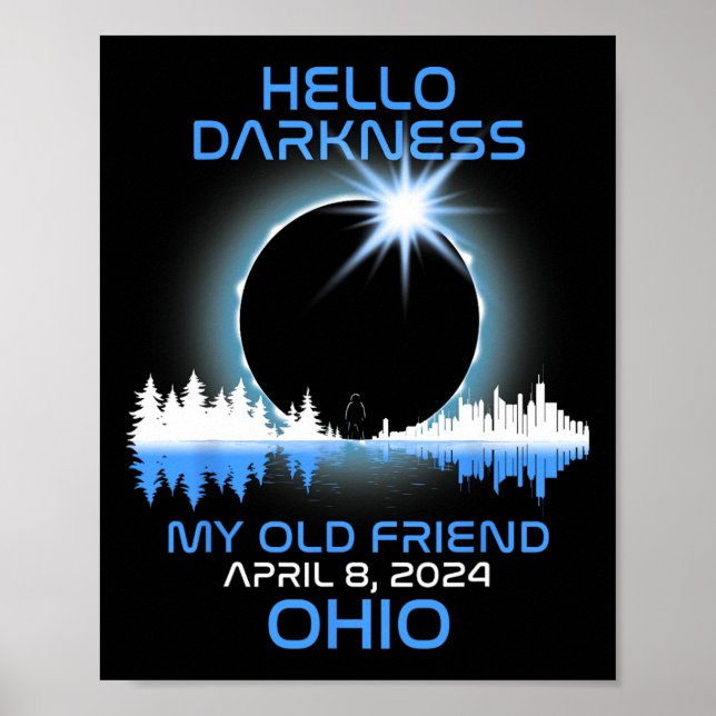 Poster Solar Eclipse 2024 Ohio Hello Darkness My Old Frie (Frente)