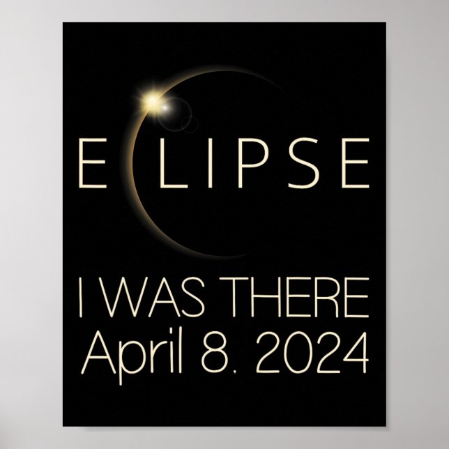 Poster Solar Eclipse I Estava Lá Em 8 De Abril De 2024 To (Frente)