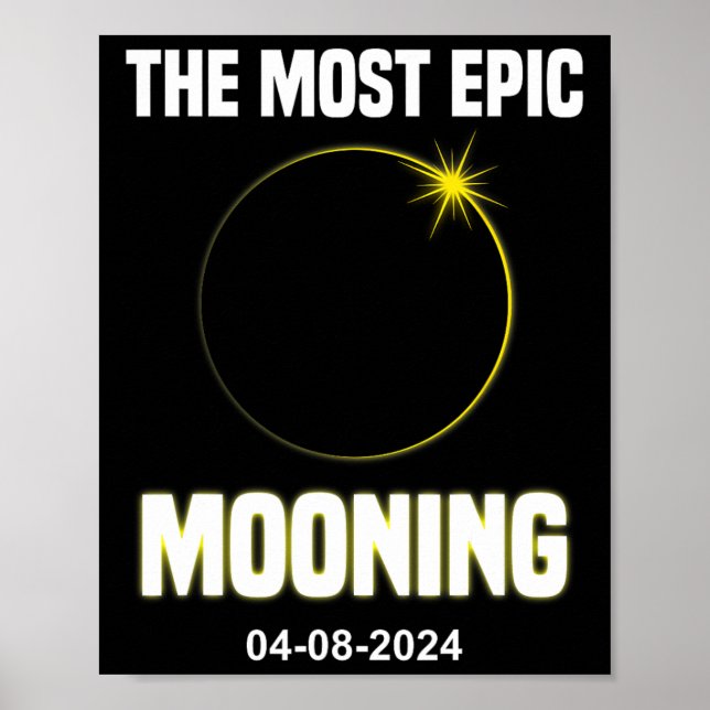 Poster Solar Eclipse Mooning Funny 04.08.2024 Eclipse (Frente)