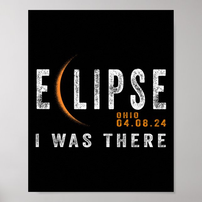 Poster Solar Eclipse Ohio I Estava Lá Totalmente Eclipse (Frente)