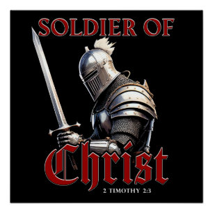 Pôster Soldado do Cristo 2 Timothy 2:3 Bíblia cristã