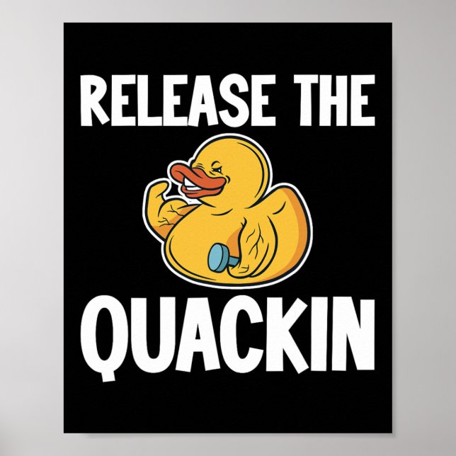 Poster Solte O Quackin Gym Bodybuilding. (Frente)