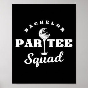 Poster Solteiro Par-tee Esquadrão Funny Golf Bachelor Par