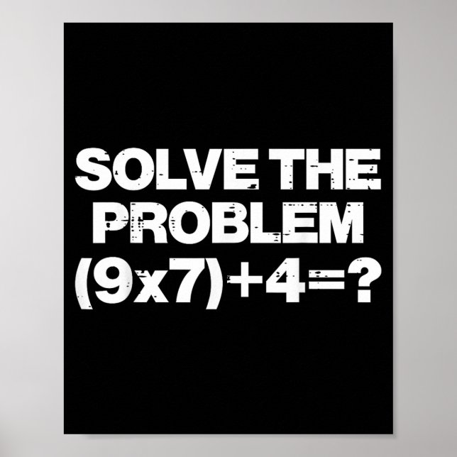 Poster Solve The Problem Math 67 Meme 6 7 Costume Kids Bo (Frente)