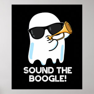 Poster Som O Boogle Funny Ghost Bugle Pun Dark BG