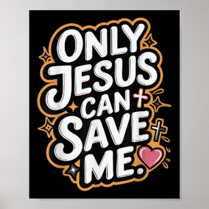 Poster Somente Jesus Pode Me Salvar