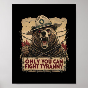 Poster Somente Você Pode Combater a Tirania - Defenda a D