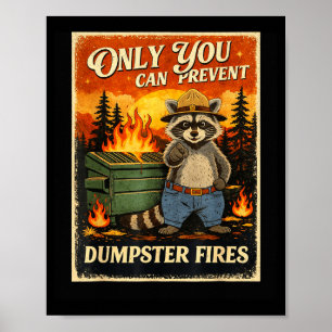Poster Somente você pode evitar incêndios em lixeiras eng