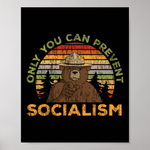 Poster Somente Você Pode Prevenir o Socialismo Para Um Be