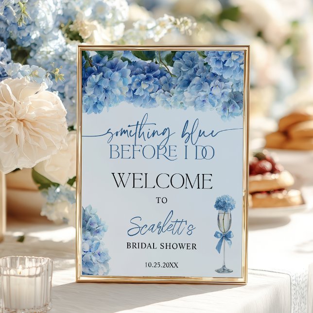 Poster Something Blue Hydrangea Welcome Bridal Shower  (Something Blue Hydrangea Welcome Bridal Shower Poster)
