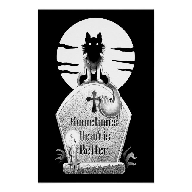 Pôster Sometimes Dead is Better  (Frente)