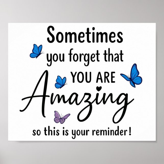 Poster Sometimes You Forget You Are Amazing (Frente)