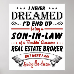 Poster Son In Law Of Awesome Real Estate Broker
