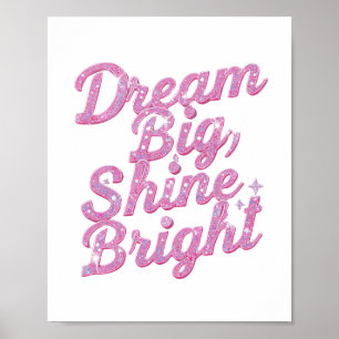 Poster "Sonhe Grande, Brilhe Forte" Empoderamento