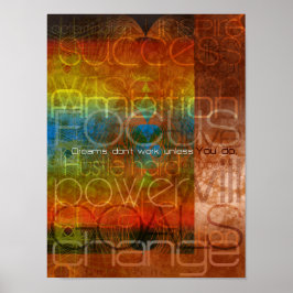 Poster Sonhos não funcionam a não ser que você funcione.