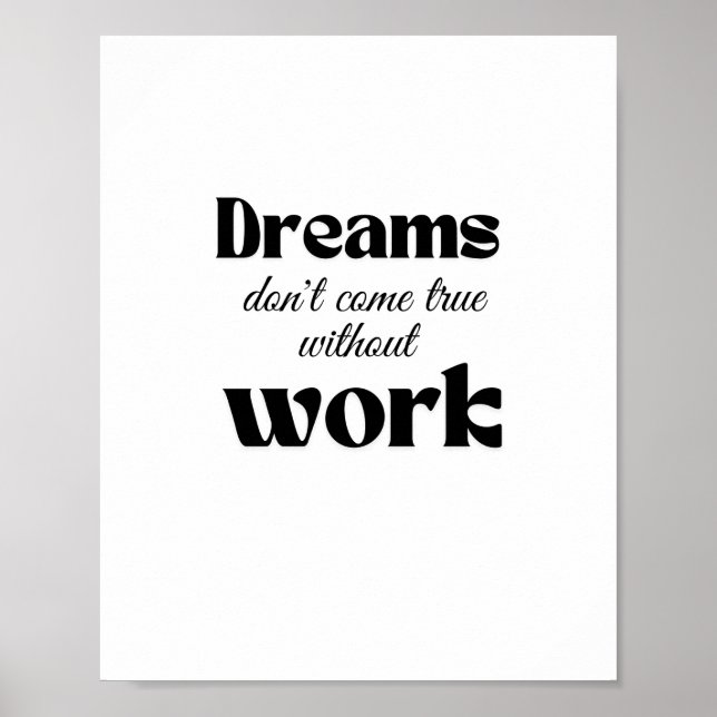 Poster Sonhos não se realizam sem trabalho (Frente)