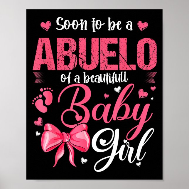 Poster Soon To Be A Abuelo Of A Beautiful Baby Girl Gende (Frente)