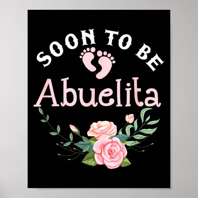 Poster Soon To Be Abuelita Promoted To New Grandma Spanis (Frente)