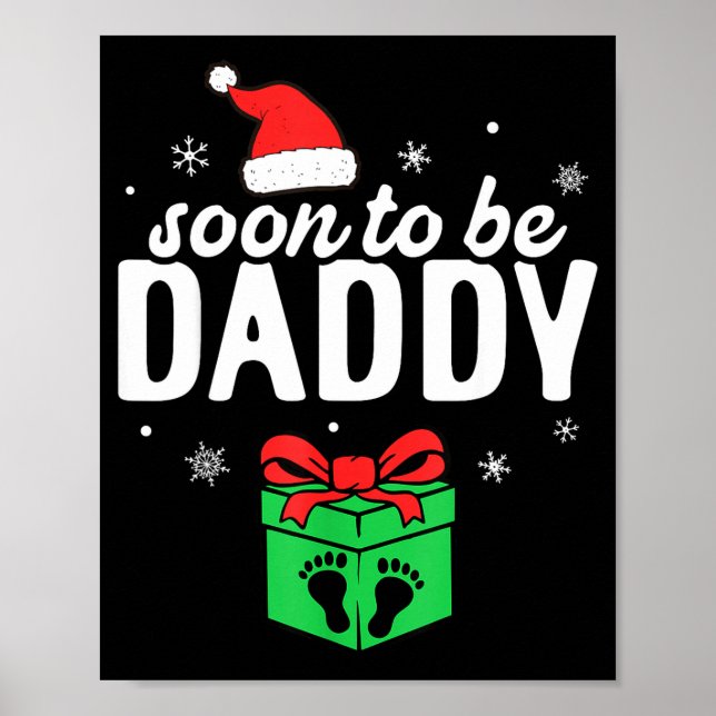 Poster Soon To Be Daddy Christmas Funny Pregnancy Announc (Frente)