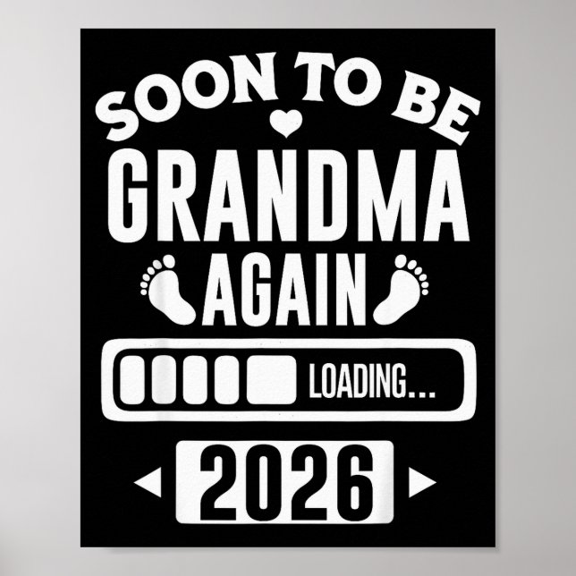 Poster Soon To Be Grandma Again 2026 Loading New Baby Ann (Frente)